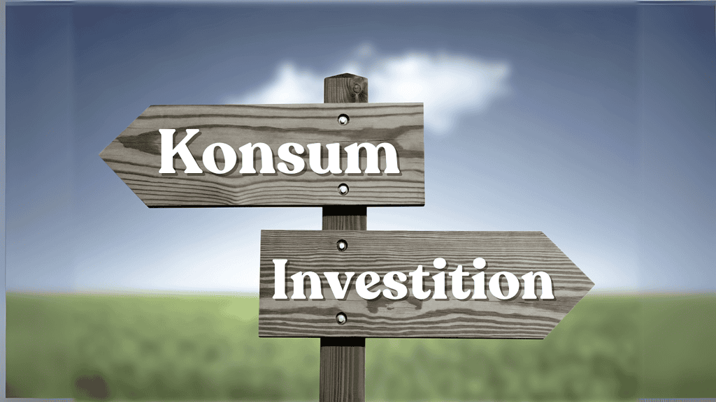 Finanzielle Bildung - #4 Konsum vs. Investition – Der Unterschied, der zählt