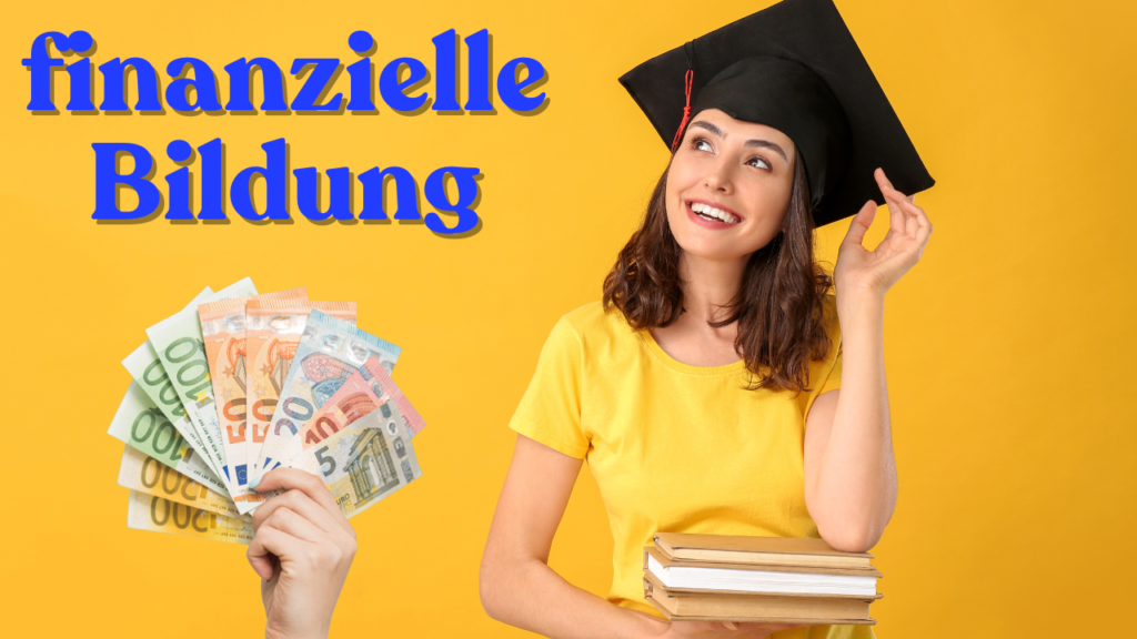 Finanzielle Bildung - #6 Finanzielle Bildung zahlt sich aus