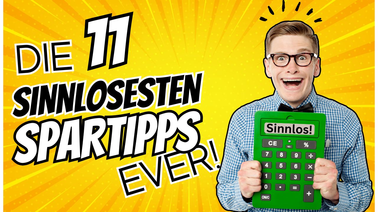 Die 11 sinnlosesten Spartipps im Alltag – bitte NICHT nachmachen!